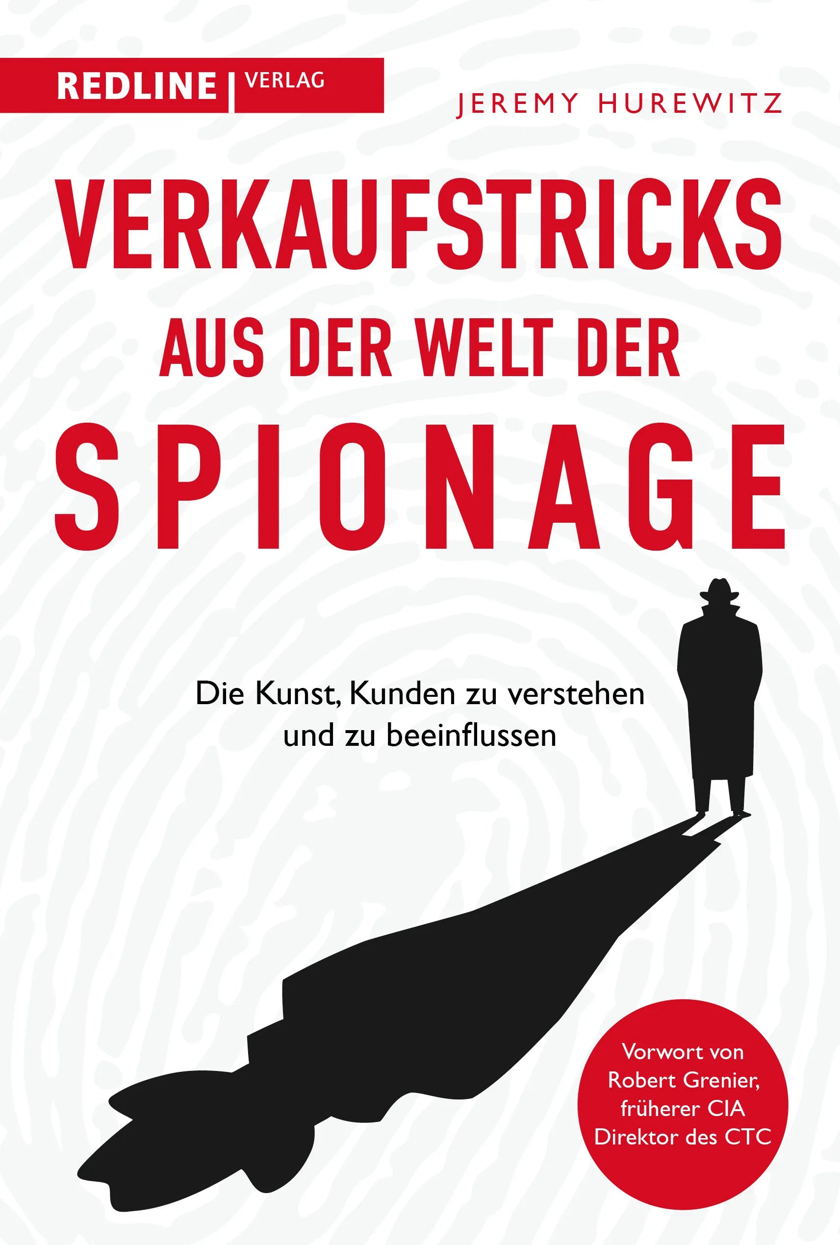 Buchcover von 'Verkaufstricks aus der Welt der Spionage' - Gebundene Ausgabe von Jeremy Hurewitz