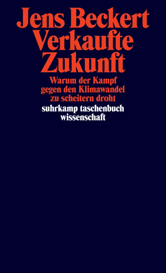 Cover: Verkaufte Zukunft (Taschenbuch) von Jens Beckert