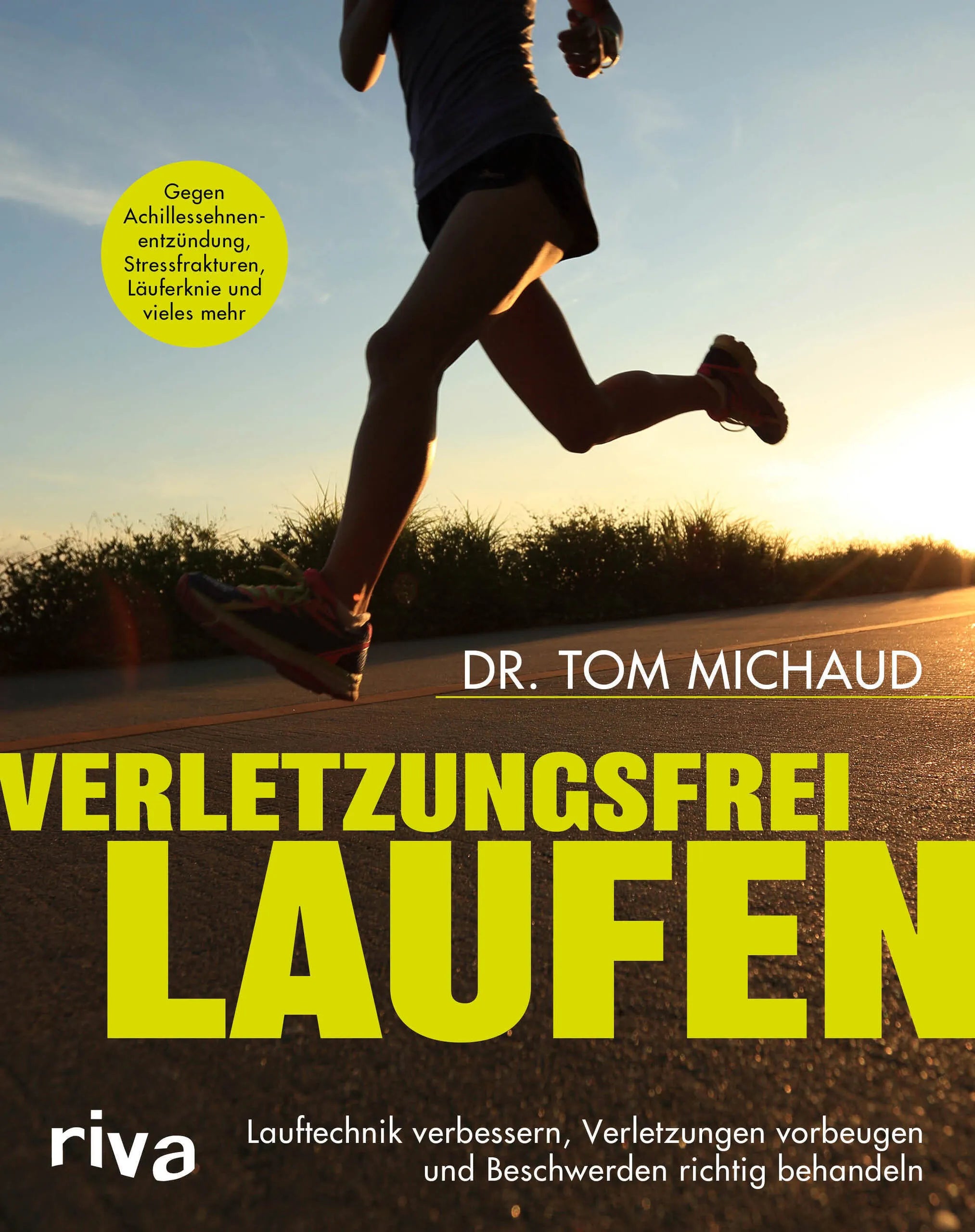 Buchcover von 'Verletzungsfrei laufen' - Taschenbuch von Tom Michaud