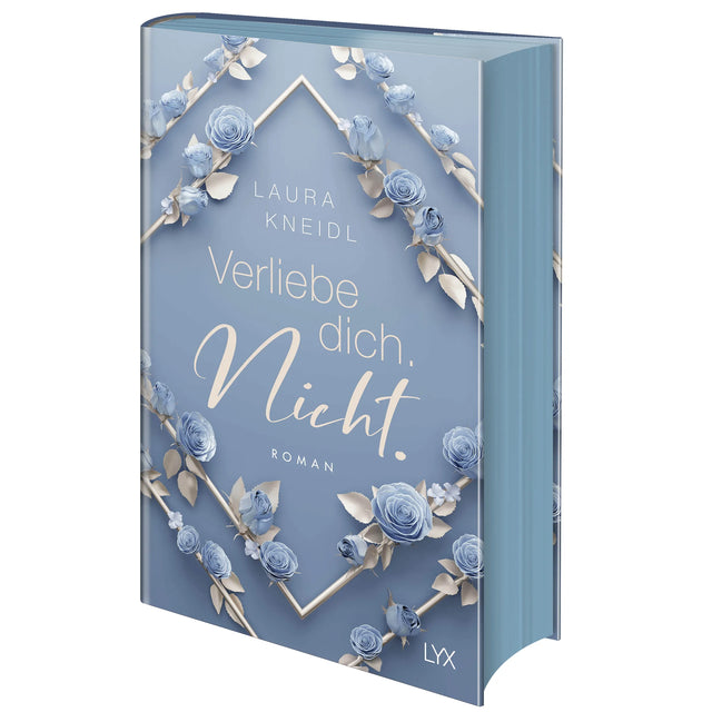 Buchcover von 'Verliebe dich. Nicht.: Special Edition' - Gebundene Ausgabe von Laura Kneidl