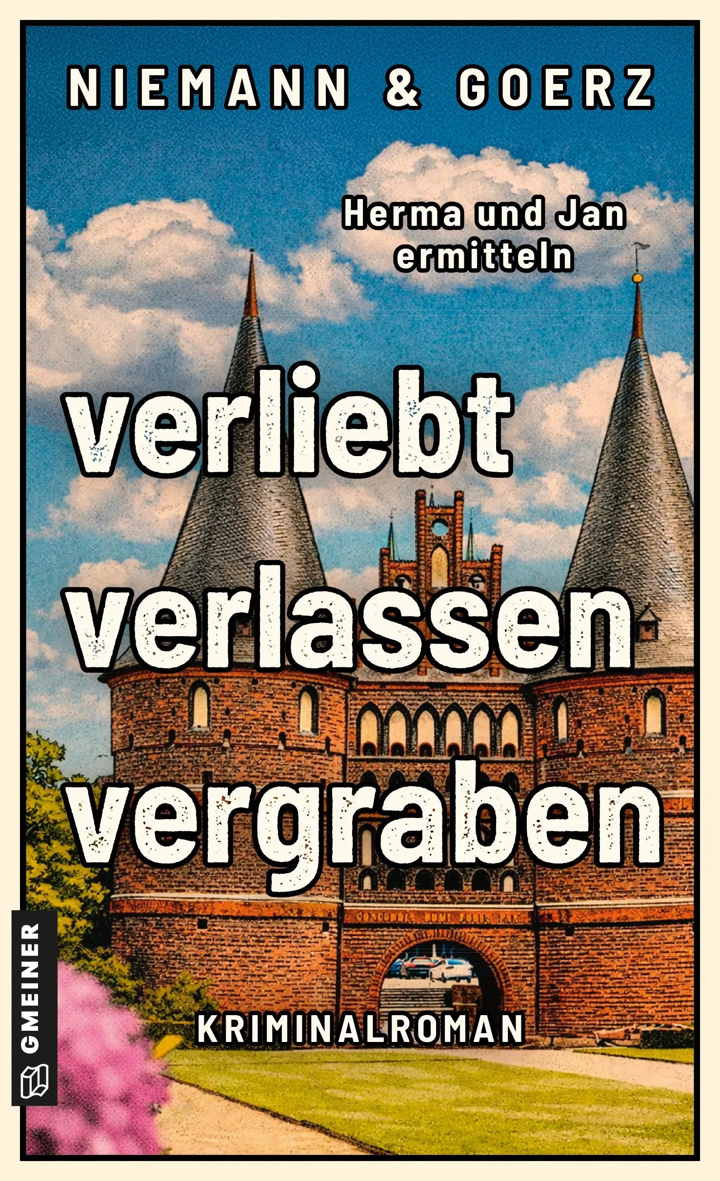 Cover: verliebt, verlassen, vergraben (E-Book) von Anja Goerz