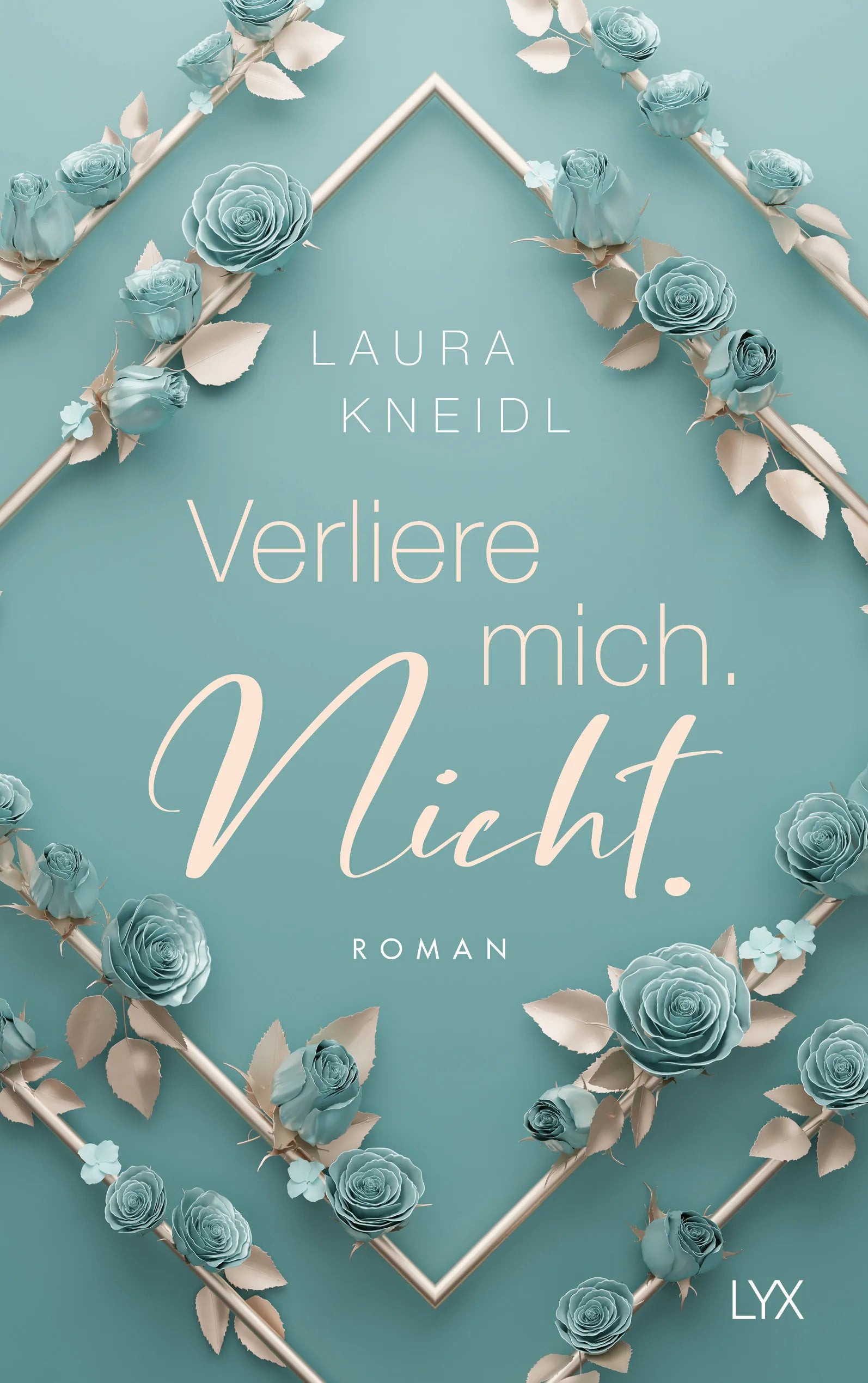 Buchcover von 'Verliere mich. Nicht.: Special Edition' - Gebundene Ausgabe von Laura Kneidl