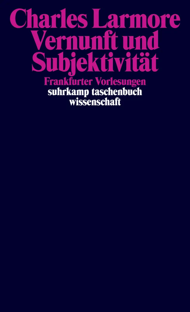 Buchcover von 'Vernunft und Subjektivität' - Taschenbuch von Charles Larmore