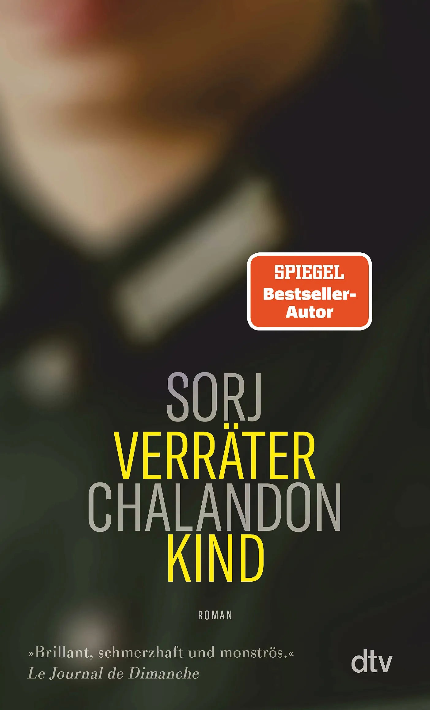 Buchcover von 'Verräterkind' - Taschenbuch von Sorj Chalandon