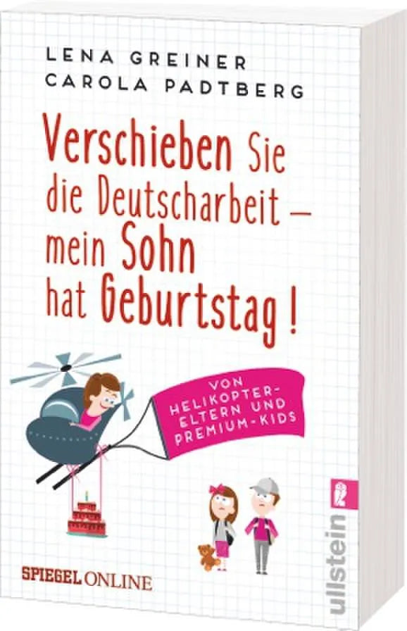 Abbildung von 'Verschieben Sie die Deutscharbeit - mein Sohn hat Geburtstag!'