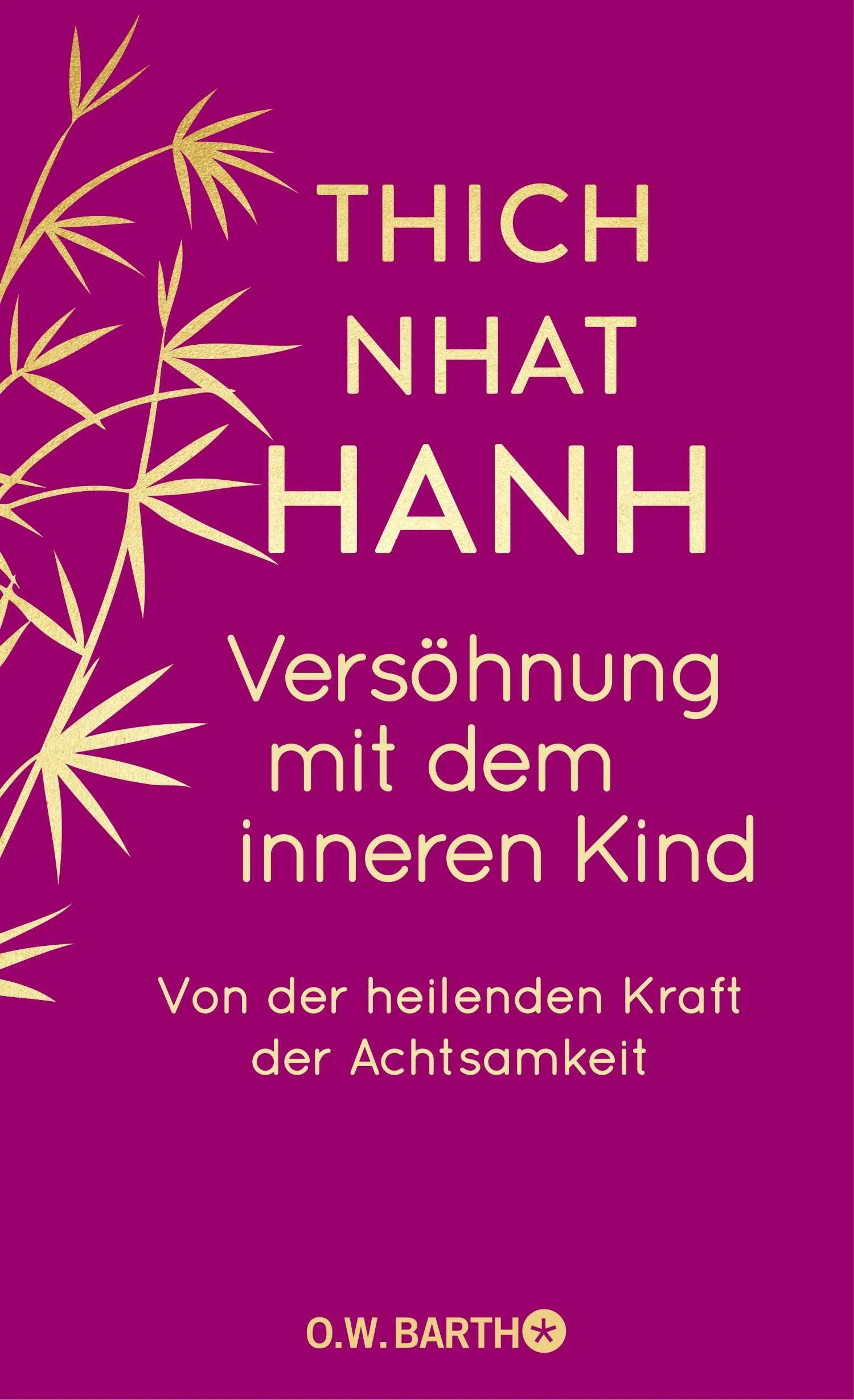 Buchcover von 'Versöhnung mit dem inneren Kind' - Gebundene Ausgabe von Thich Nhat Hanh