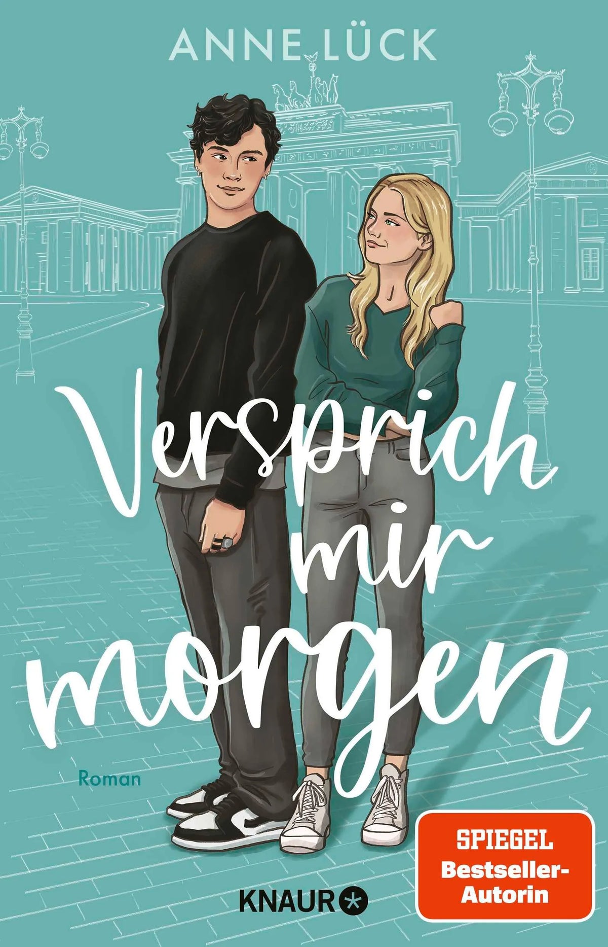 Cover: Versprich mir Morgen (Paperback) von Anne Lück