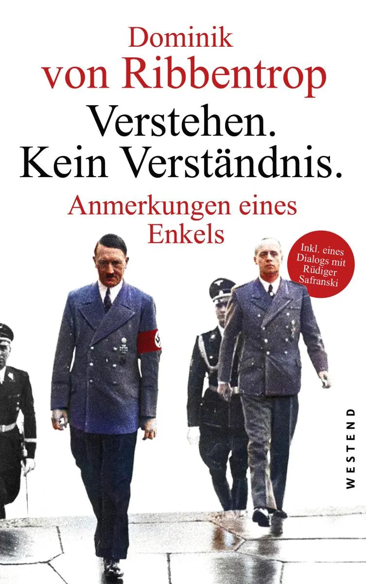 Cover: Verstehen. Kein Verständnis. (E-Book) von Dominik von Ribbentrop