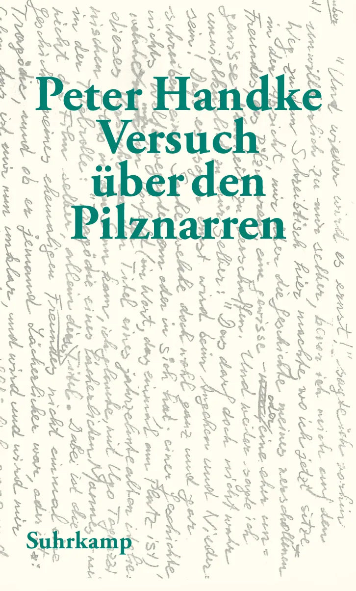 Buchcover von 'Versuch über den Pilznarren' - Gebundene Ausgabe von Peter Handke