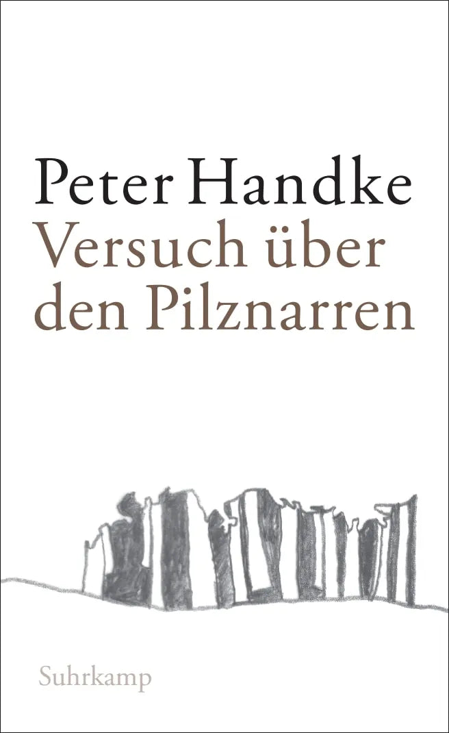 Buchcover von 'Versuch über den Pilznarren' - Taschenbuch von Peter Handke
