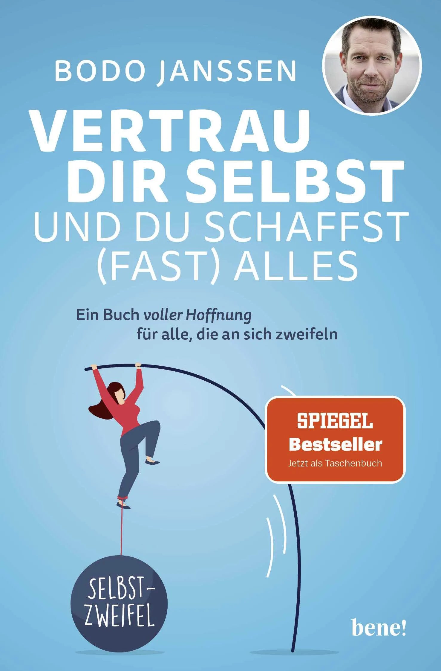Buchcover von 'Vertrau dir selbst und du schaffst' - Taschenbuch von Bodo Janssen