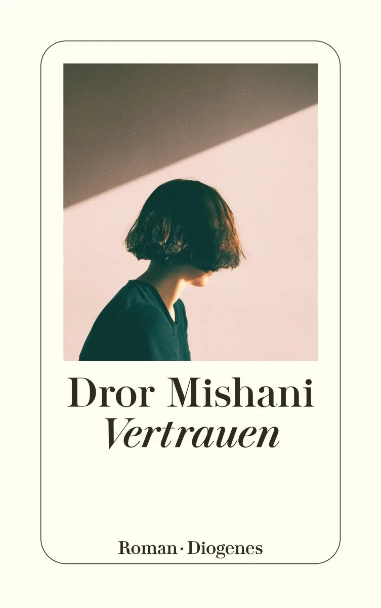 Buchcover von 'Vertrauen' - Taschenbuch von Dror Mishani