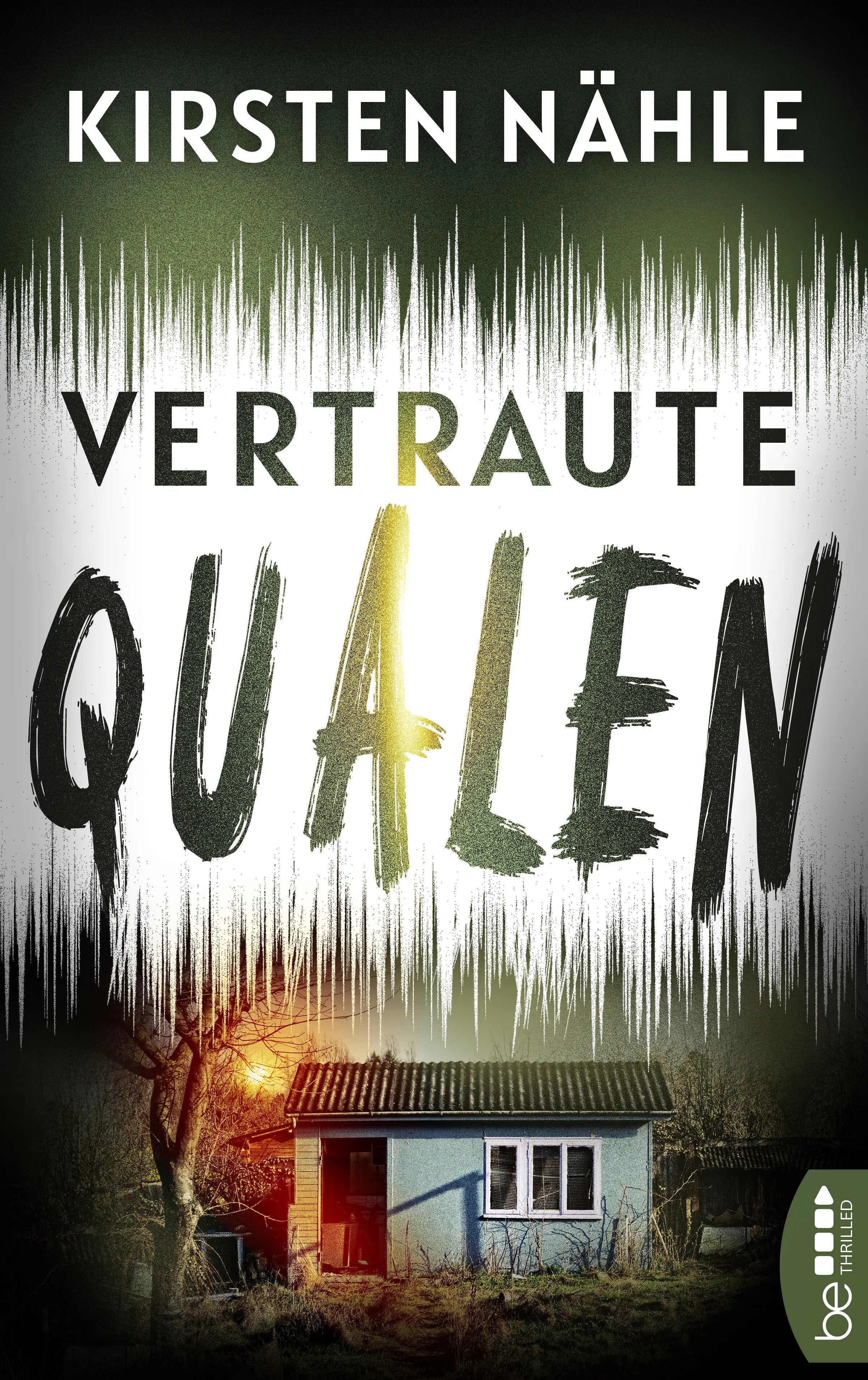 Buchcover von 'Vertraute Qualen' - Taschenbuch von Kirsten Nähle