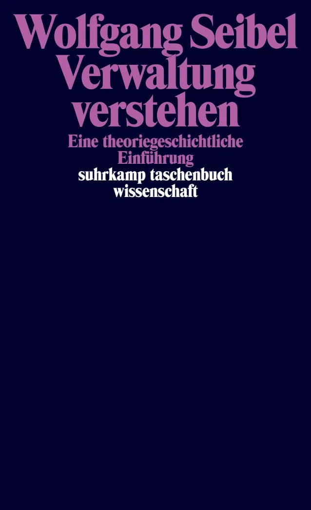 Buchcover von 'Verwaltung verstehen' - Taschenbuch von Wolfgang Seibel