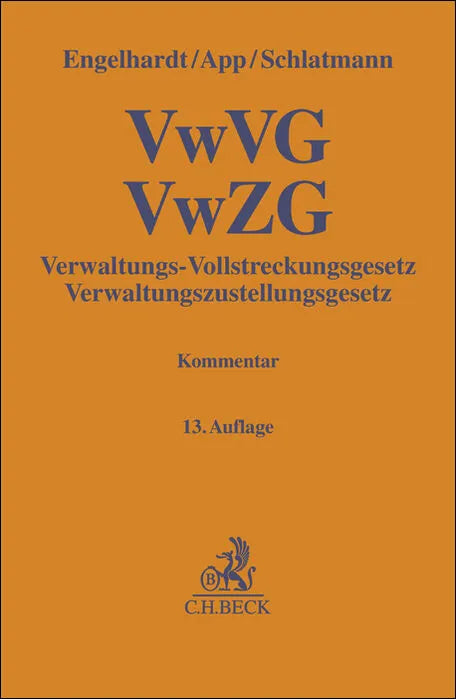 Buchcover von 'Verwaltungs-Vollstreckungsgesetz, Verwaltungszustellungsgesetz. VwVG, VwZG' - Gebundene Ausgabe von Hanns Engelhardt