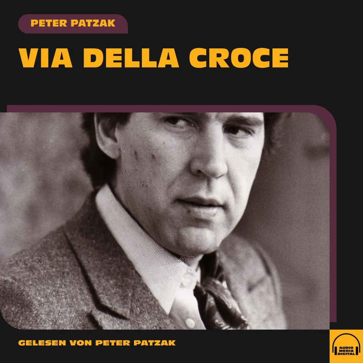 Cover: Via della croce (Hörbuch Download) von Peter Patzak