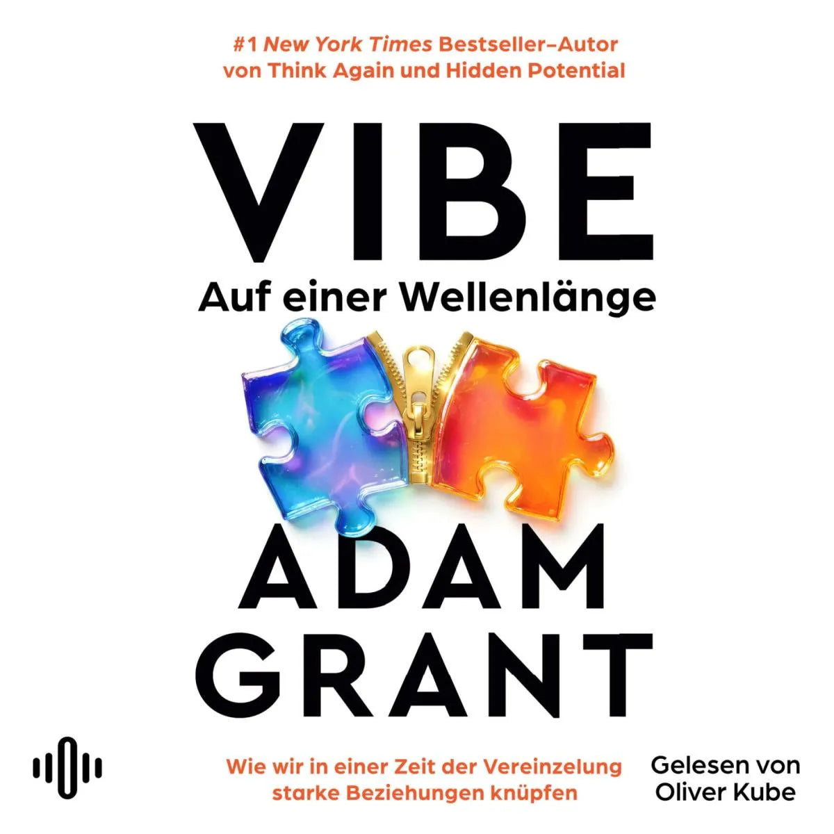 Cover: Vibe - Auf einer Wellenlänge (Hörbuch Download) von Adam Grant