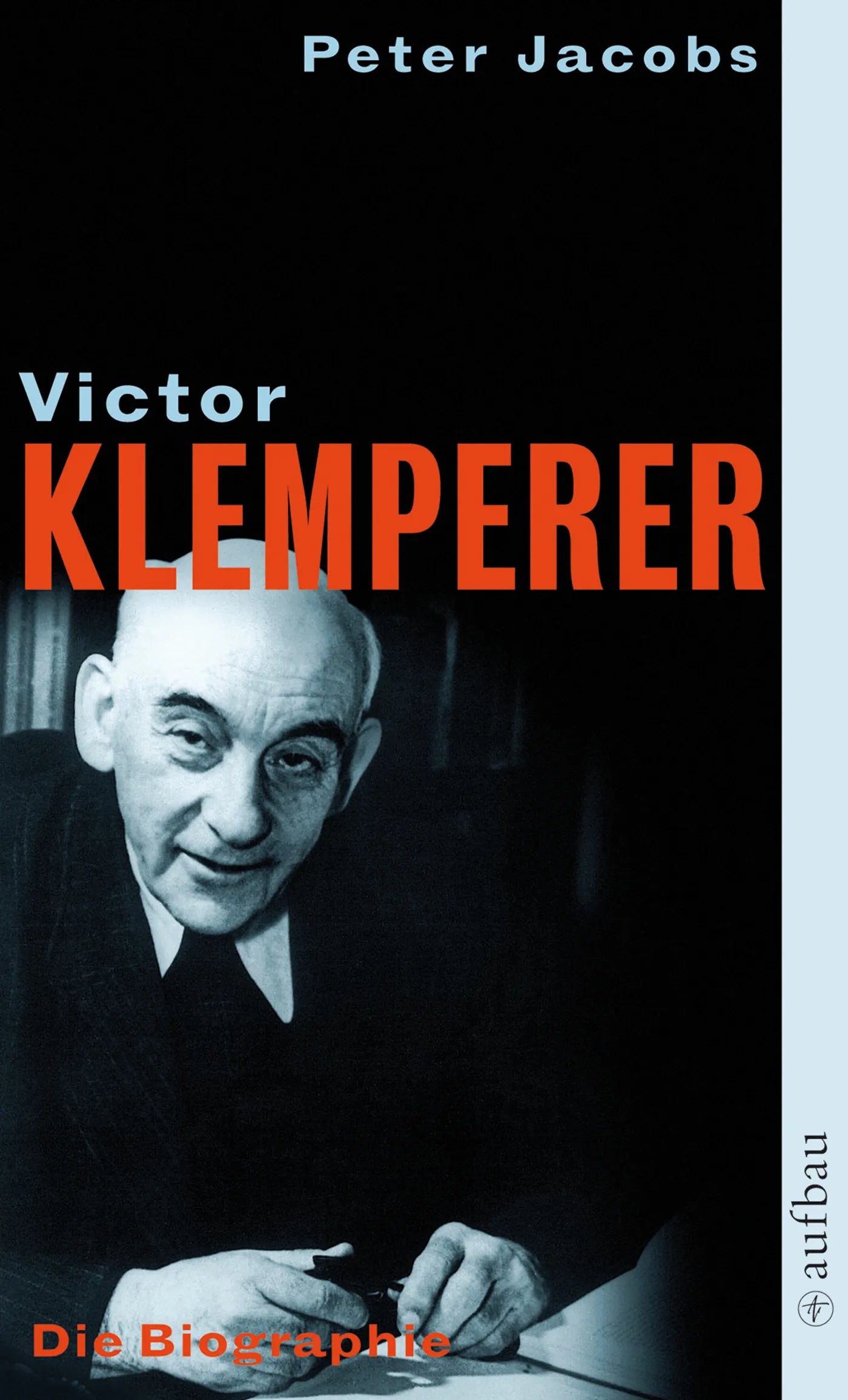 Buchcover von 'Victor Klemperer. Im Kern ein deutsches Gewächs' - Taschenbuch von Peter Jacobs