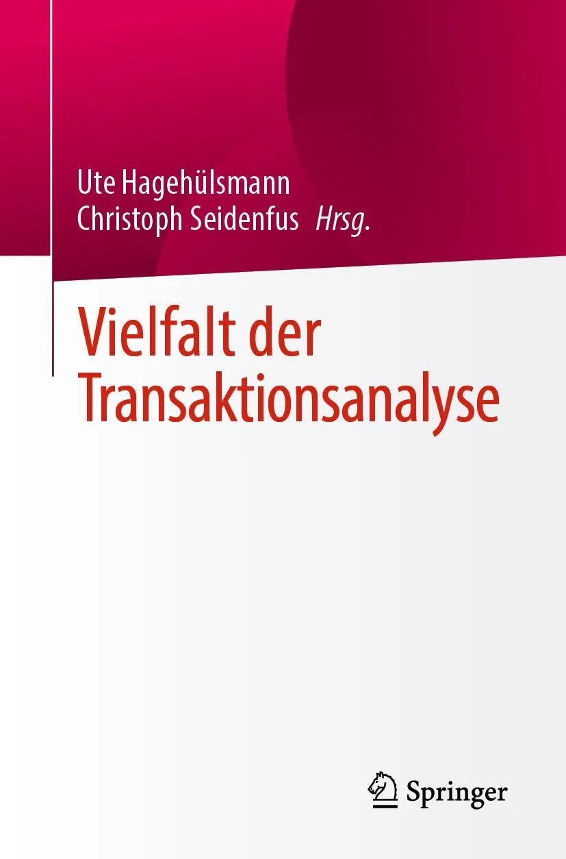 Cover: Vielfalt der Transaktionsanalyse (E-Book) von Ute Hagehülsmann