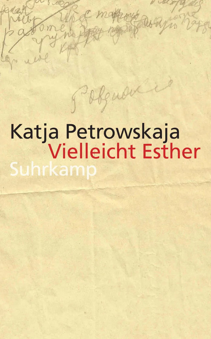 Buchcover von 'Vielleicht Esther' - Taschenbuch von Katja Petrowskaja
