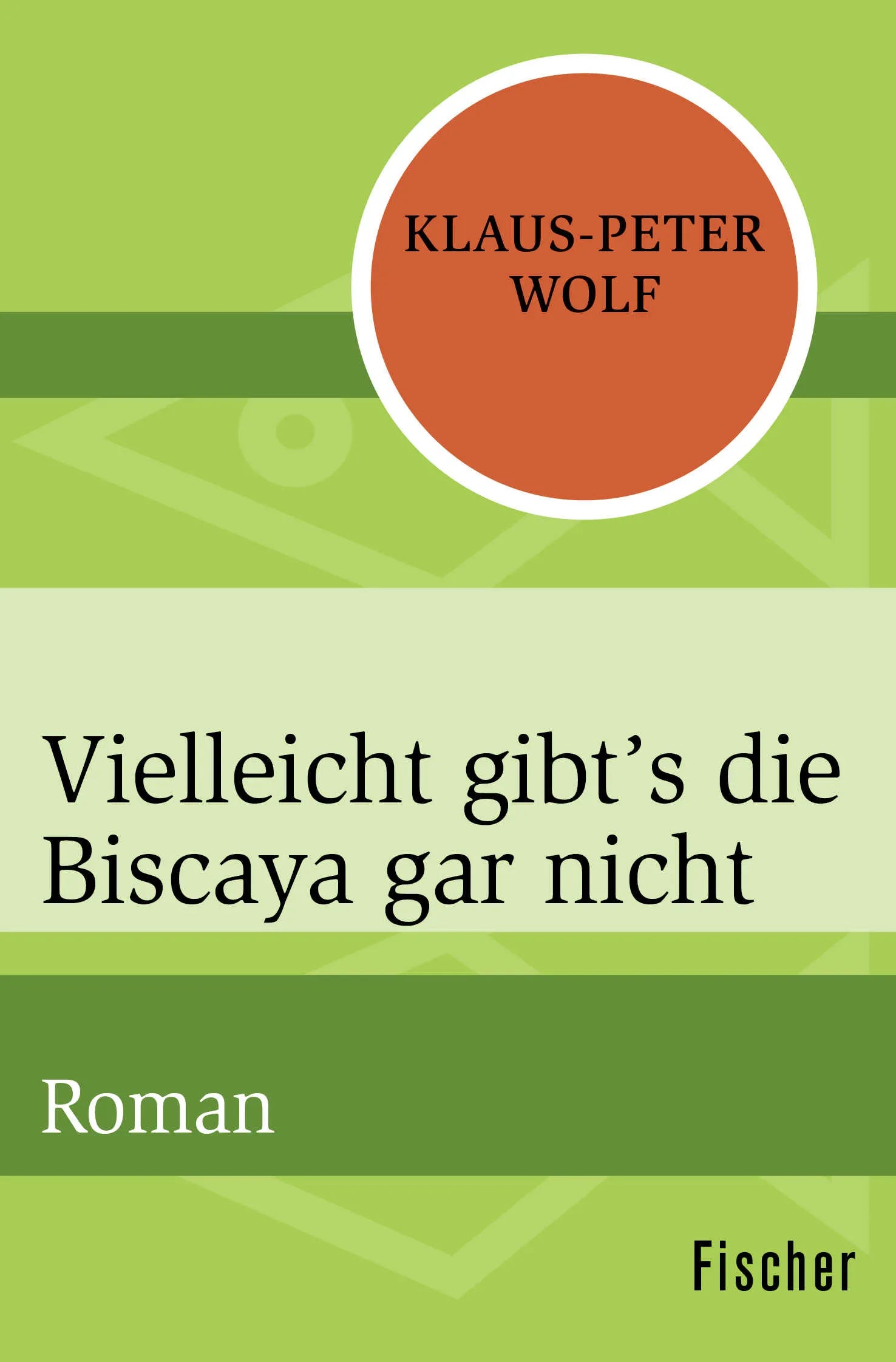 Buchcover von 'Vielleicht gibt’s die Biscaya gar nicht' - Taschenbuch von Klaus-Peter Wolf