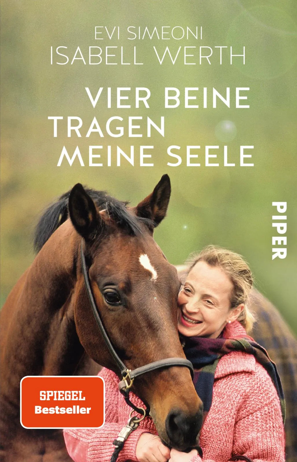 Buchcover von 'Vier Beine tragen meine Seele' - Taschenbuch von Isabell Werth