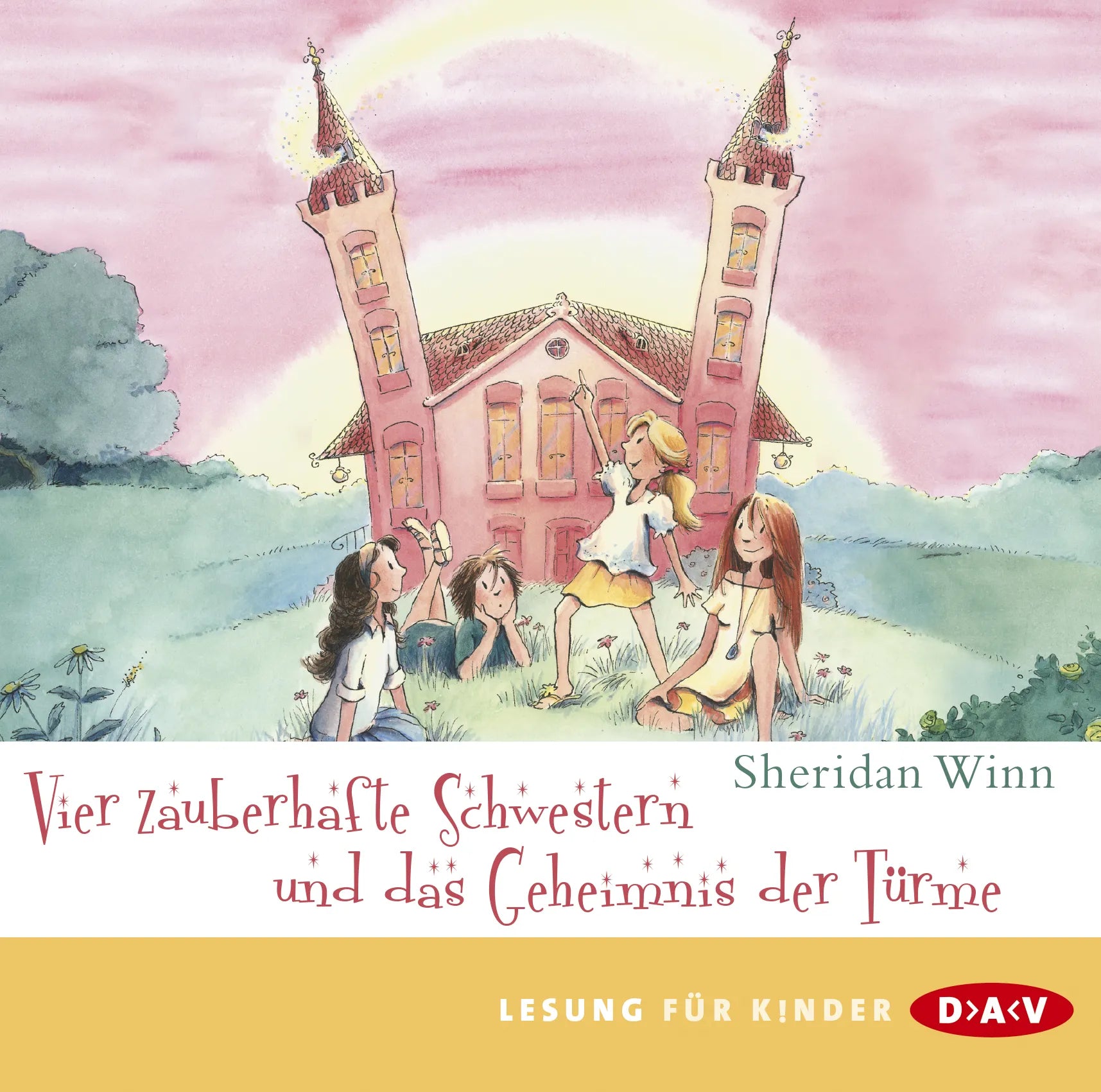 Buchcover von 'Vier zauberhafte Schwestern und das Geheimnis der Türme' - Hörbuch (CD) von Sheridan Winn