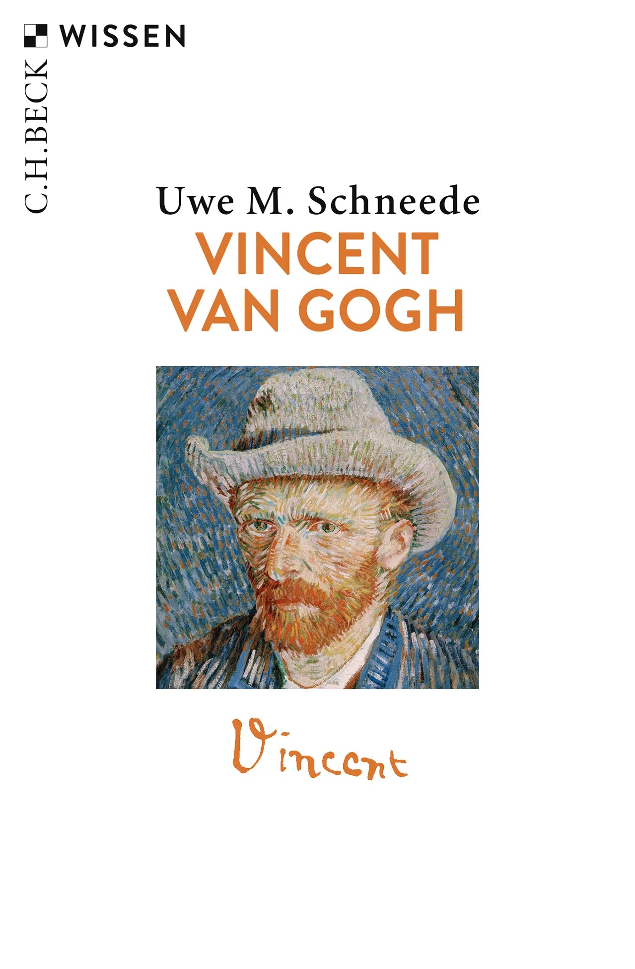 Buchcover von 'Vincent van Gogh' - Taschenbuch von Uwe M. Schneede