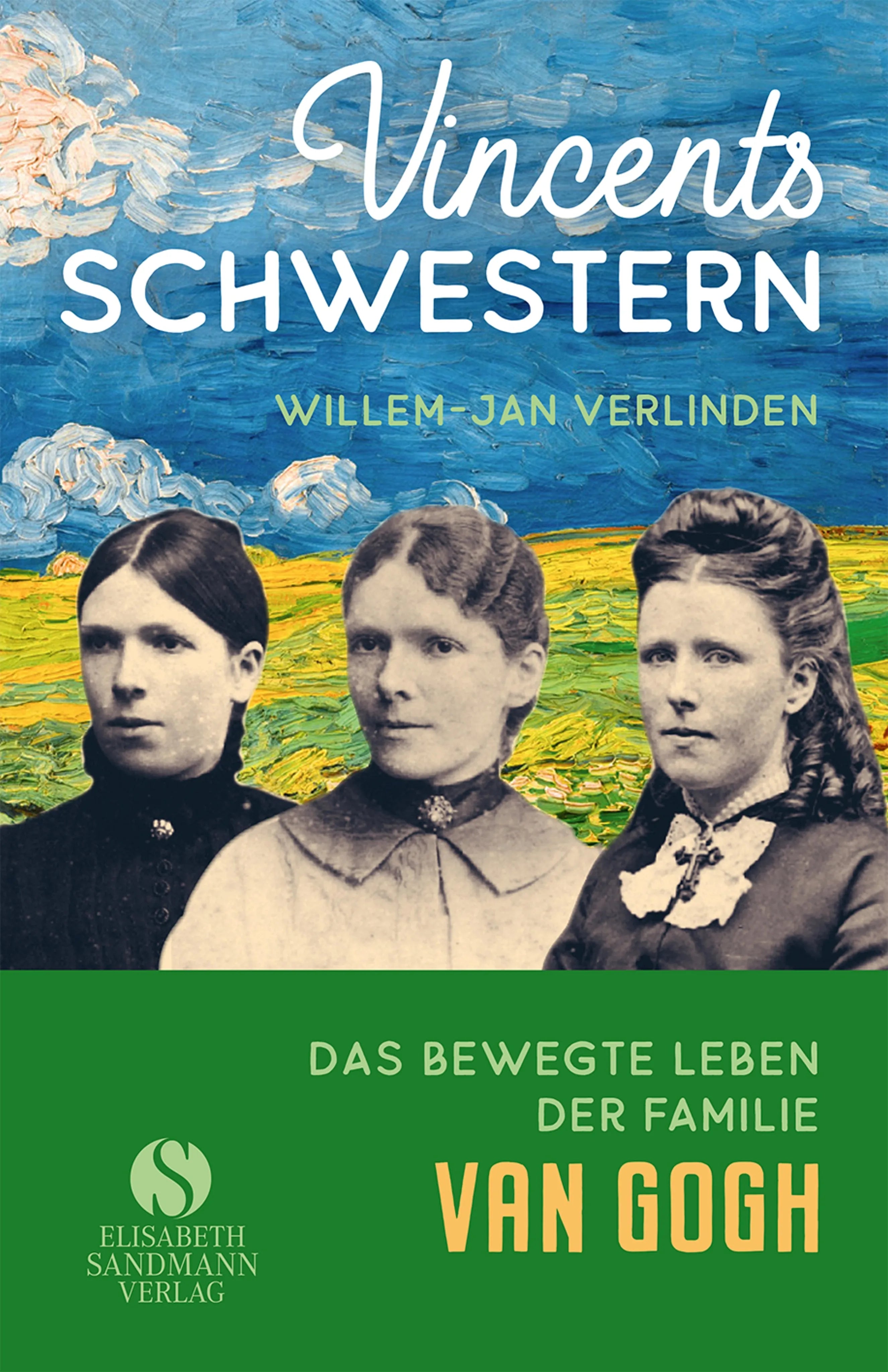 Buchcover von 'Vincents Schwestern' - Gebundene Ausgabe von Willem-Jan Verlinden