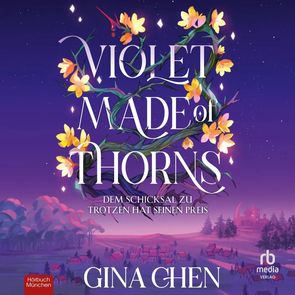 Cover: Violet Made of Thorns (Hörbuch Download) von Gina Chen