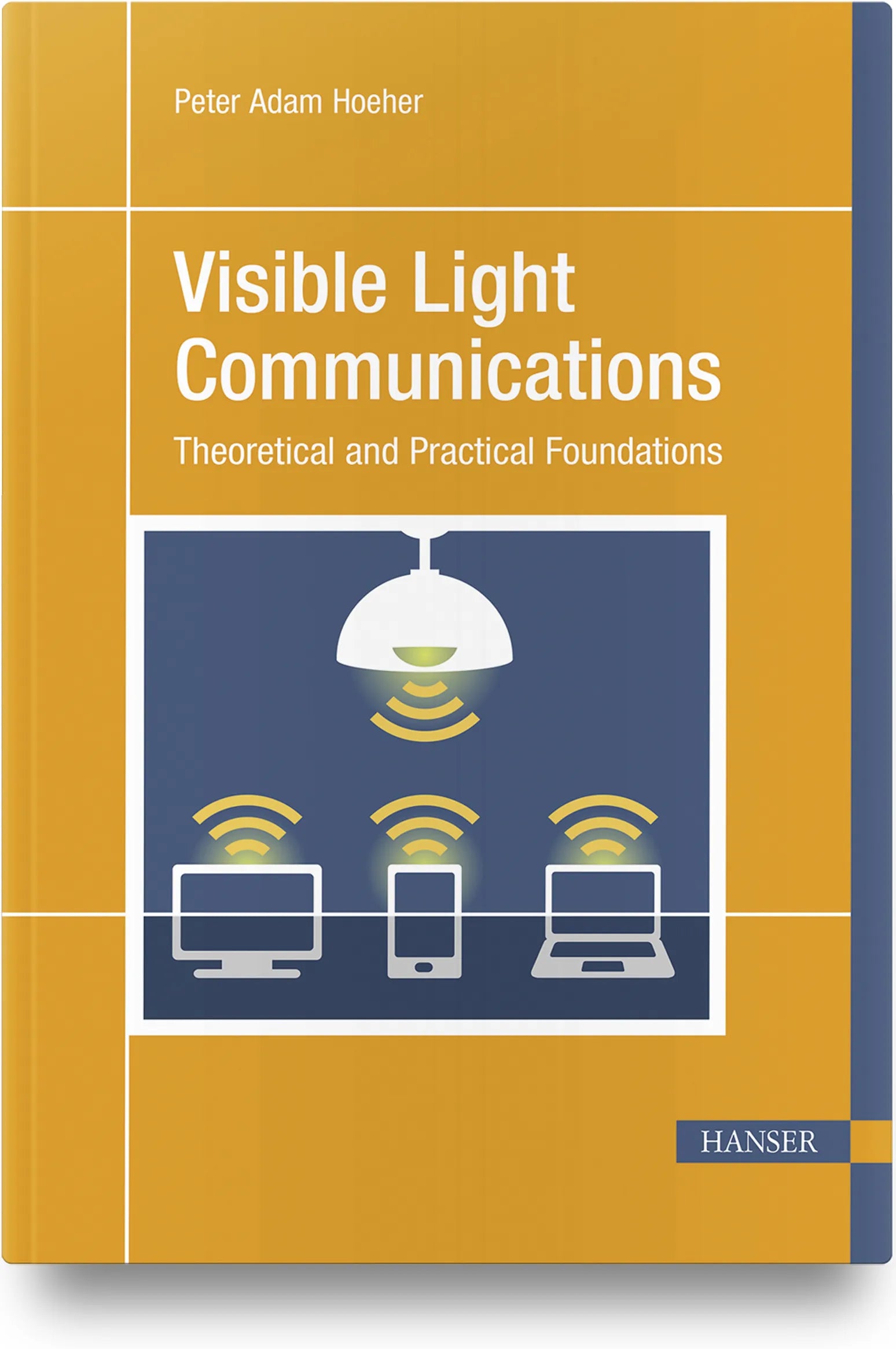 Buchcover von 'Visible Light Communications' - Gebundene Ausgabe von Peter Adam Hoeher