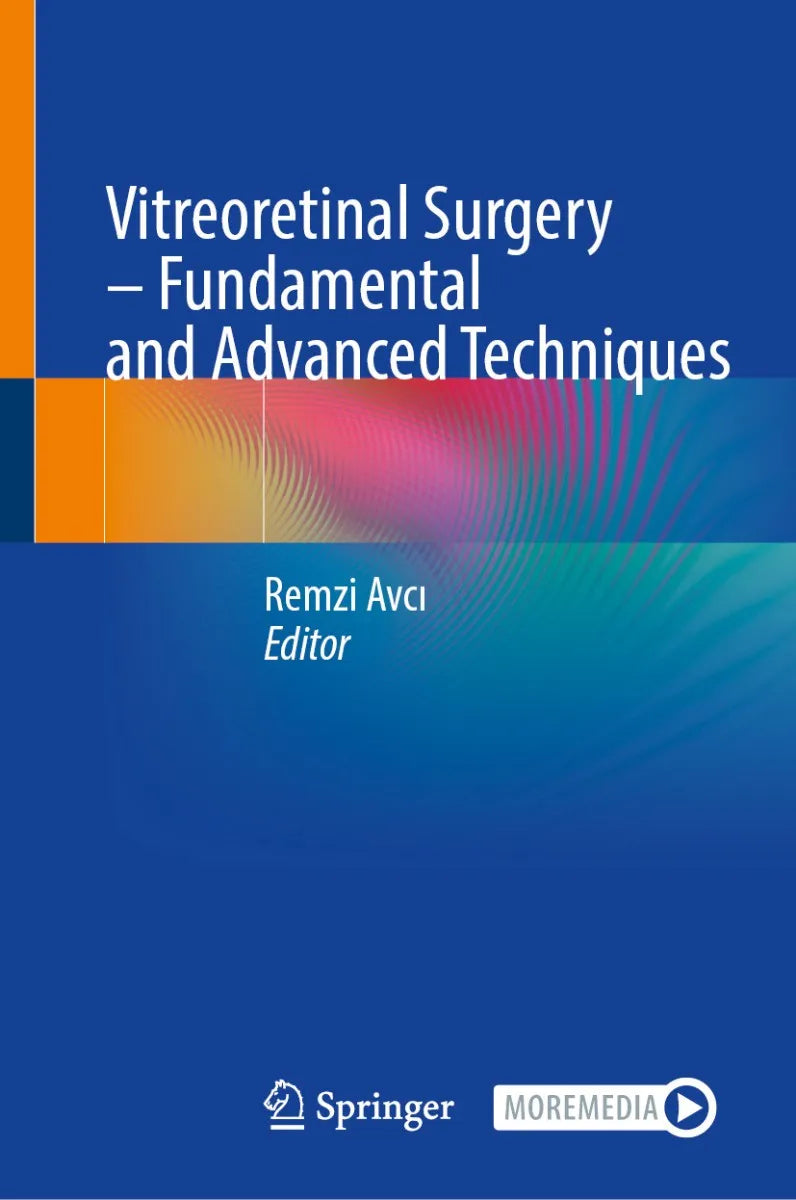 Cover: Vitreoretinal Surgery - Fundamental and Advanced Techniques (E-Book) von Remzi Avci