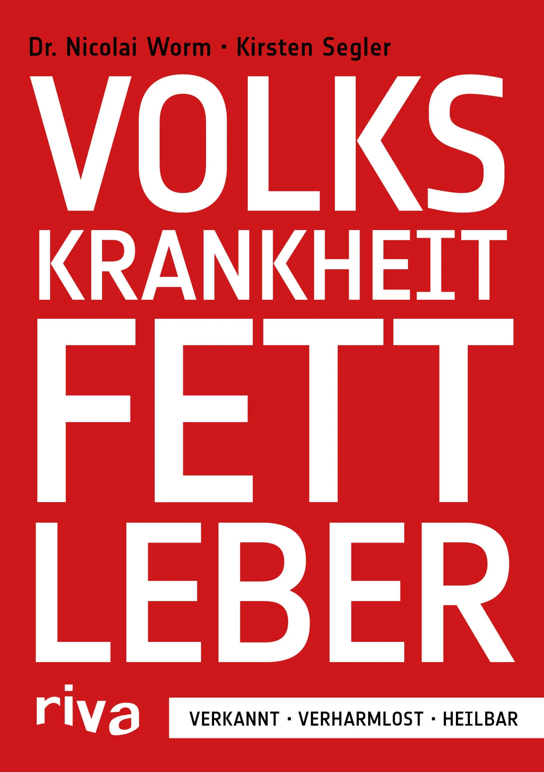 Buchcover von 'Volkskrankheit Fettleber' - Taschenbuch von Nicolai Worm