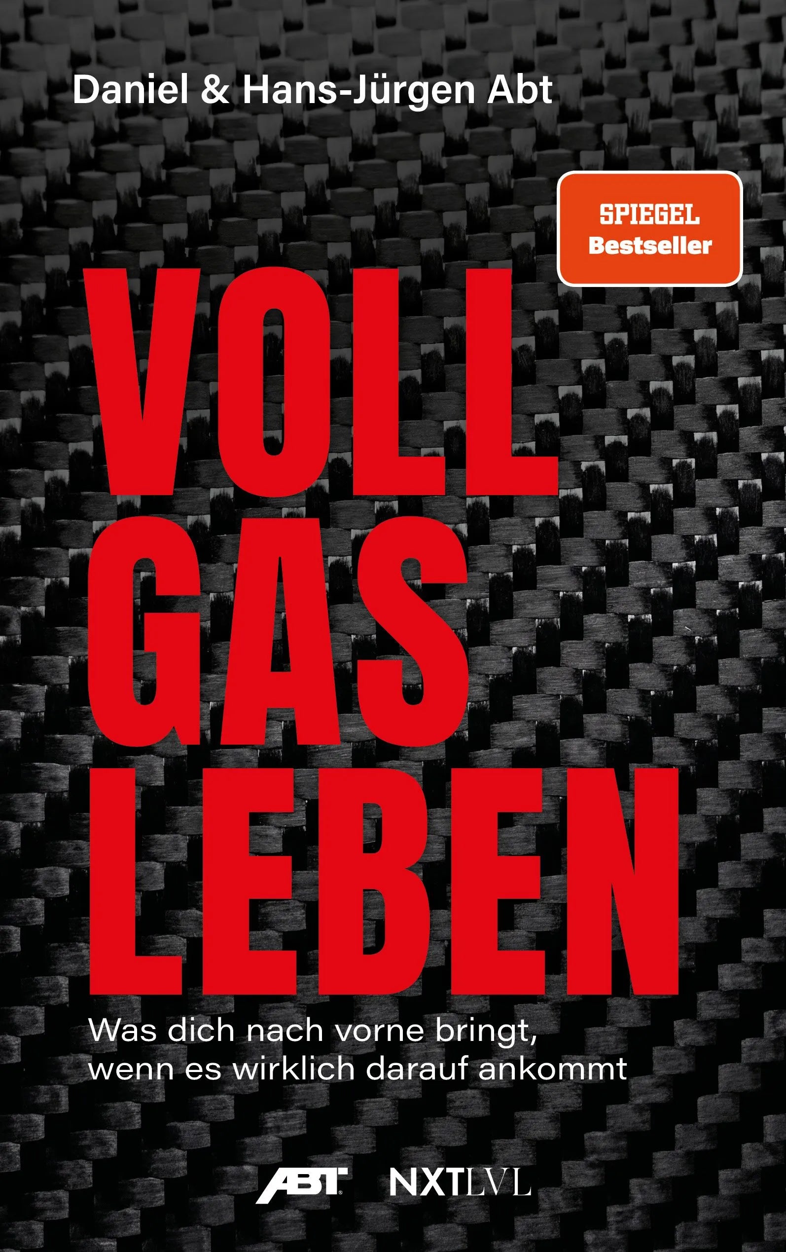 Cover: Vollgas leben (Taschenbuch) von Daniel Abt