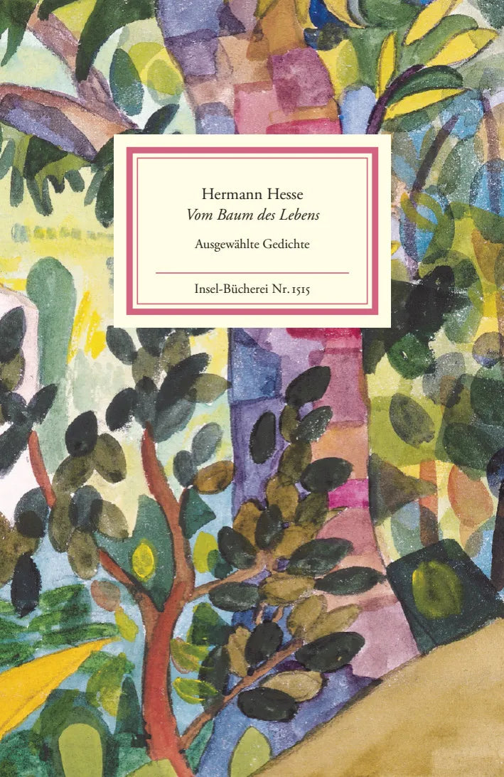 Buchcover von 'Vom Baum des Lebens' - Gebundene Ausgabe von Hermann Hesse