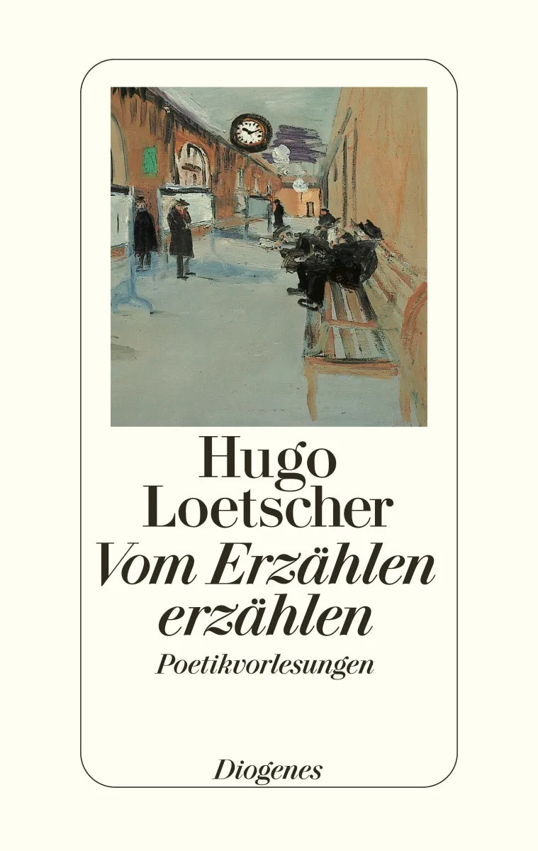 Buchcover von 'Vom Erzählen erzählen' - Gebundene Ausgabe von Hugo Loetscher