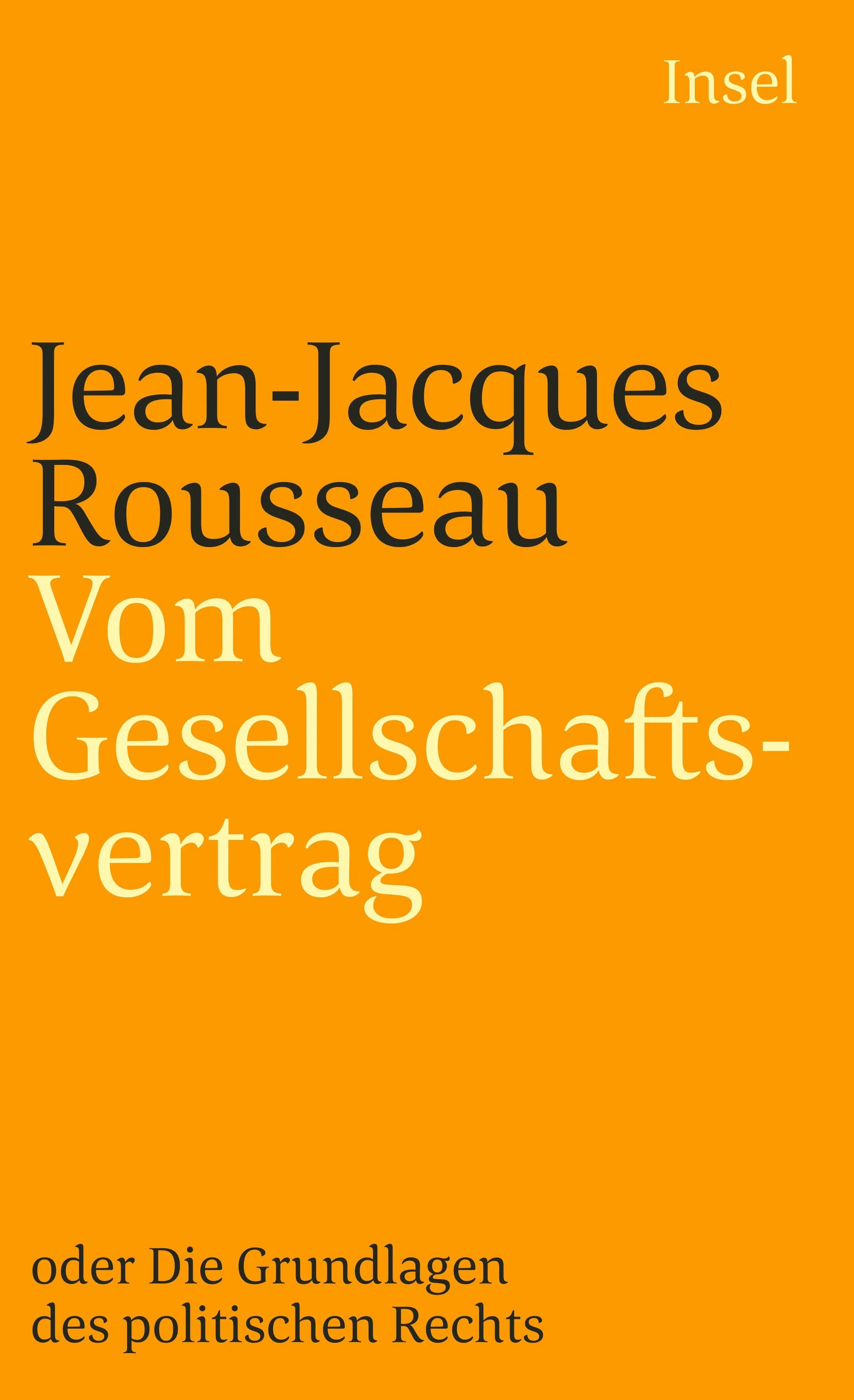 Buchcover von 'Vom Gesellschaftsvertrag oder Grundlagen des politischen Rechts' - Taschenbuch von Jean-Jacques Rousseau