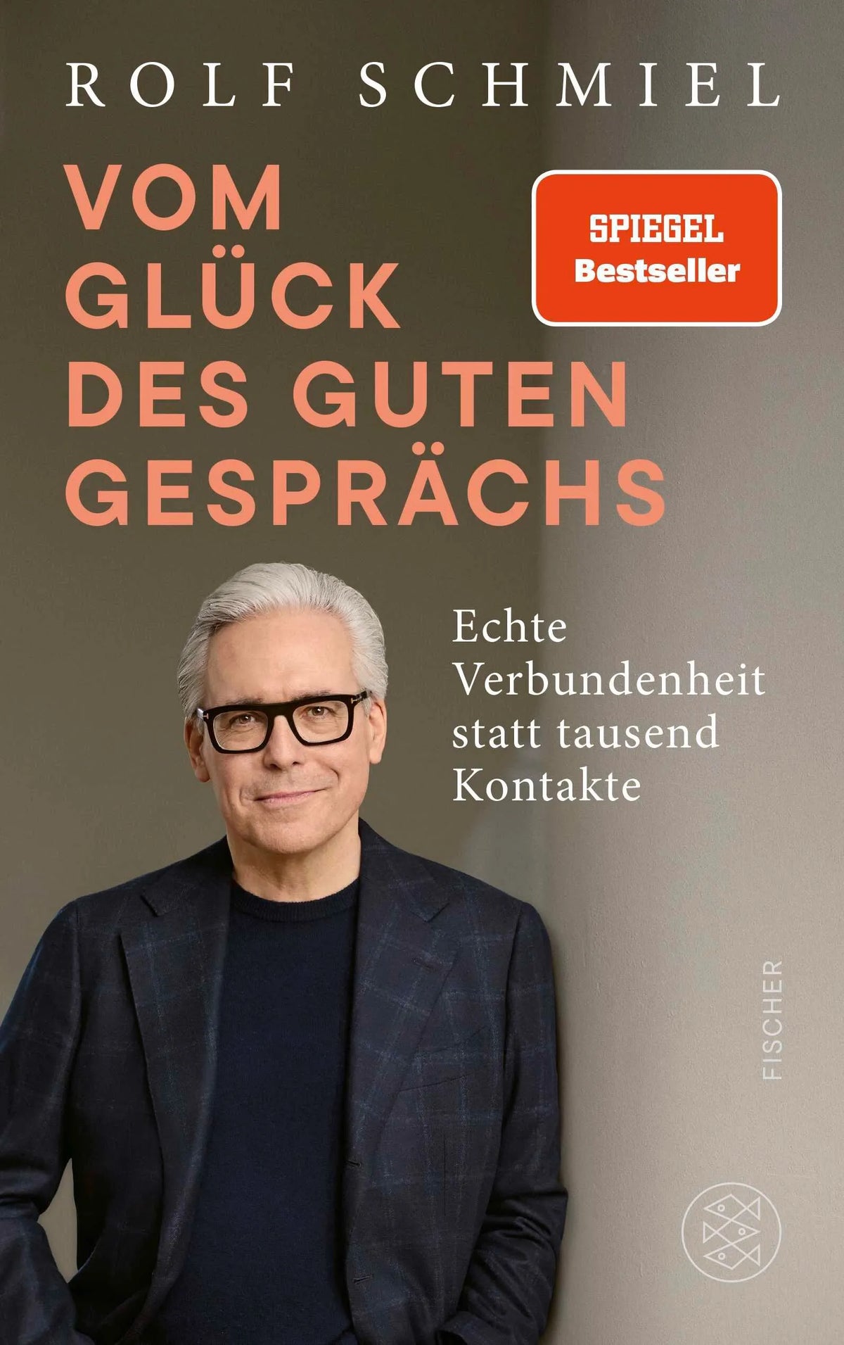 Cover: Vom Glück des guten Gesprächs (Paperback) von Rolf Schmiel