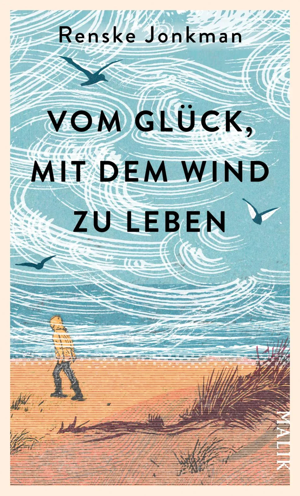 Buchcover von 'Vom Glück, mit dem Wind zu leben' - Gebundene Ausgabe von Renske Jonkman