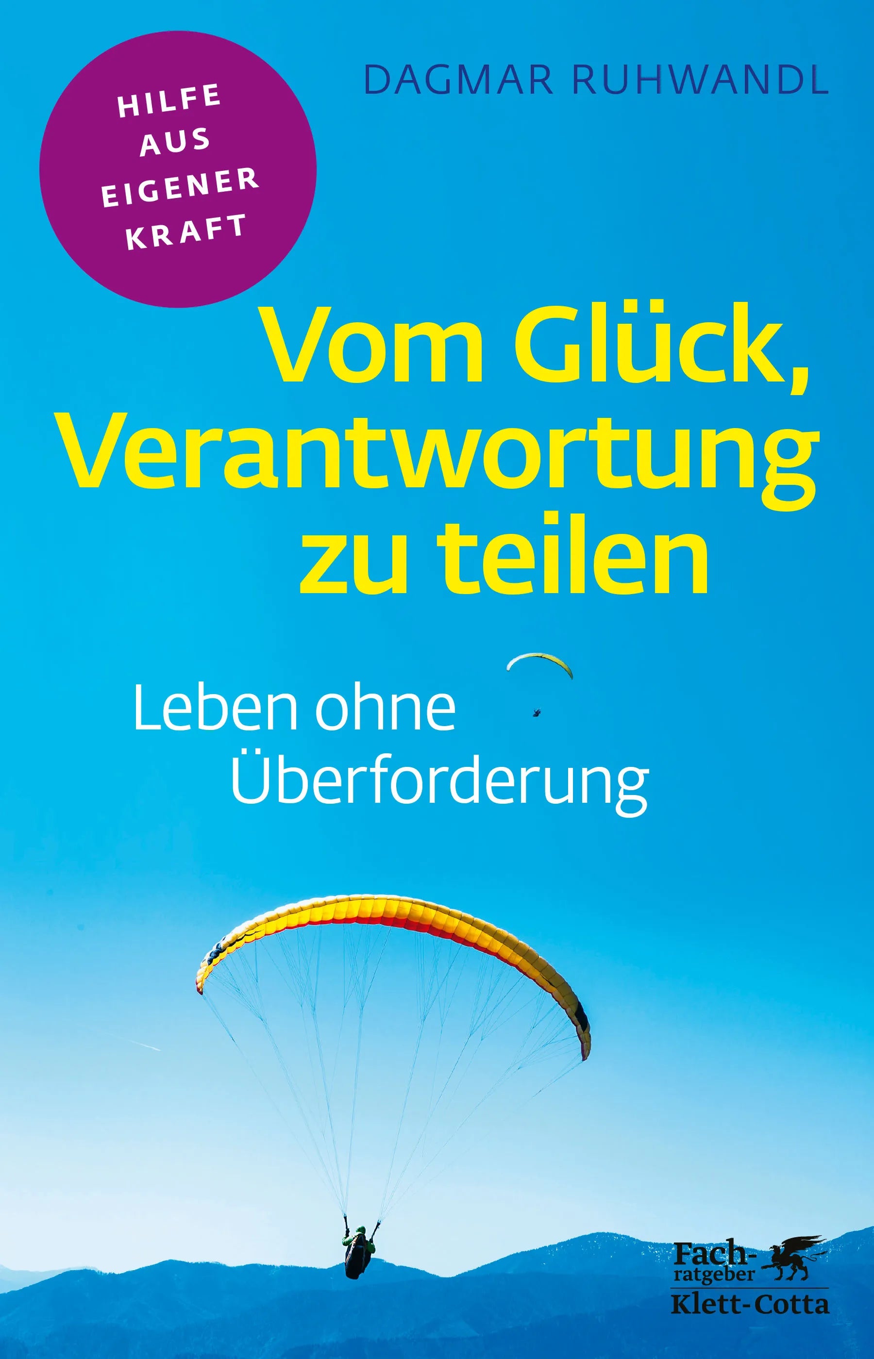 Buchcover von 'Vom Glück, Verantwortung zu teilen' - Paperback von Dagmar Ruhwandl