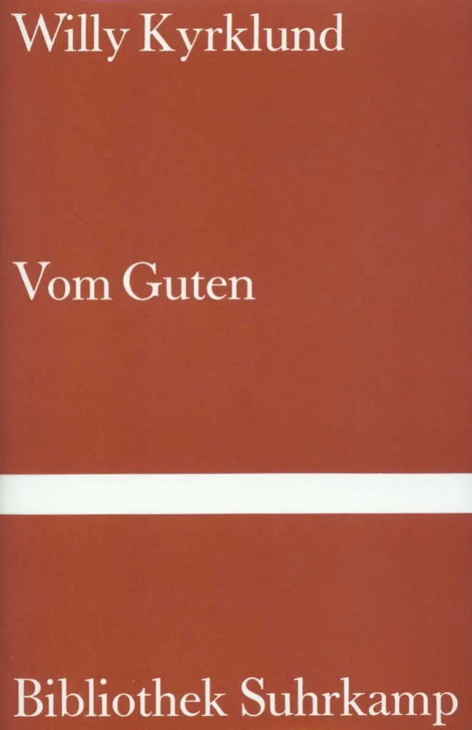 Buchcover von 'Vom Guten' - Gebundene Ausgabe von Willy Kyrklund