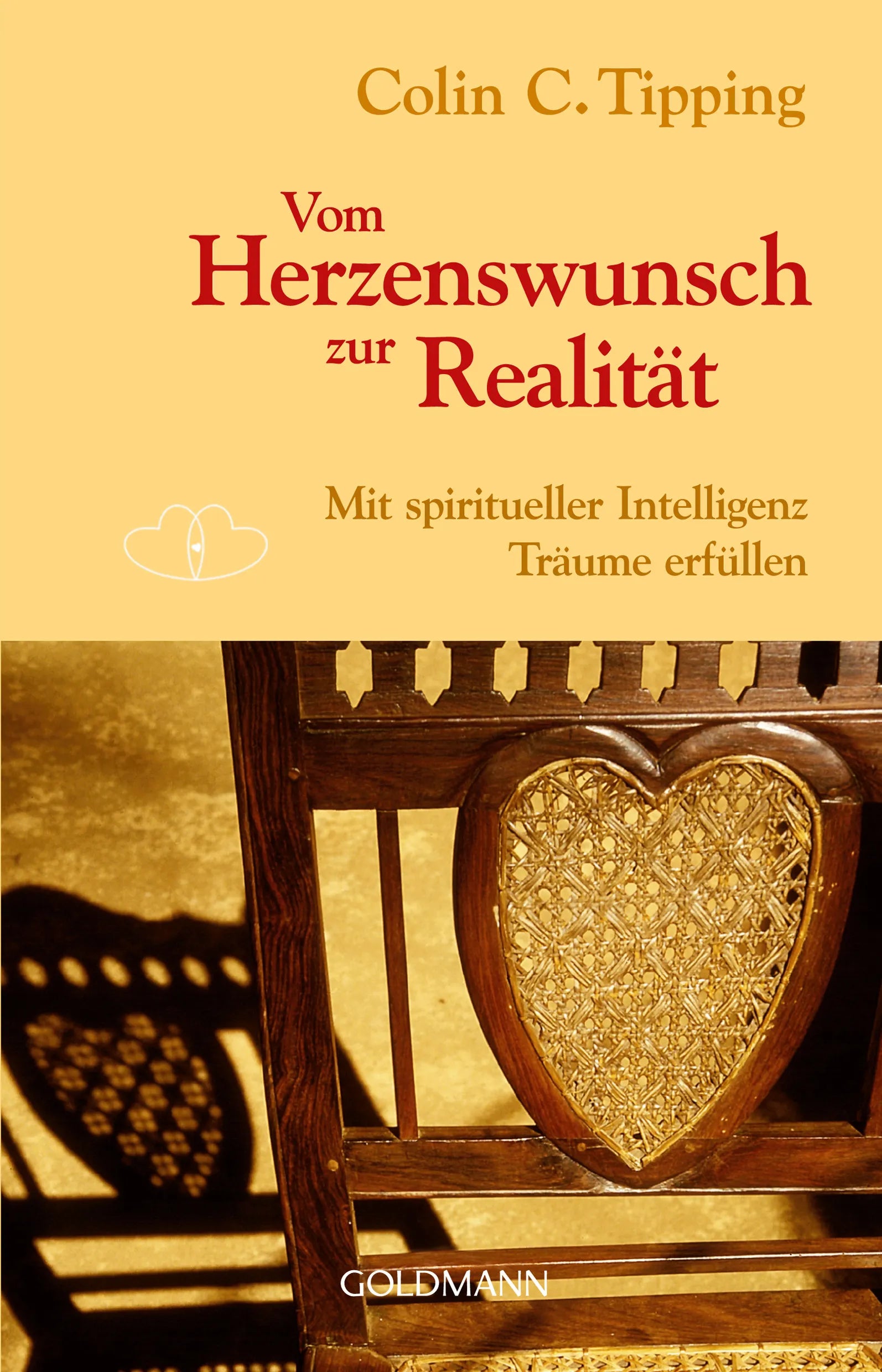 Cover: Vom Herzenswunsch zur Realität (E-Book) von Colin C. Tipping