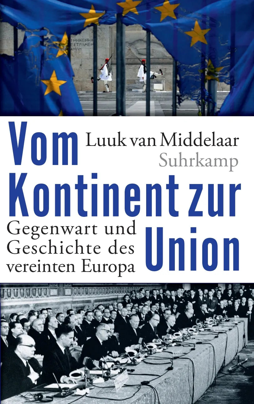 Buchcover von 'Vom Kontinent zur Union' - Gebundene Ausgabe von Luuk Middelaar