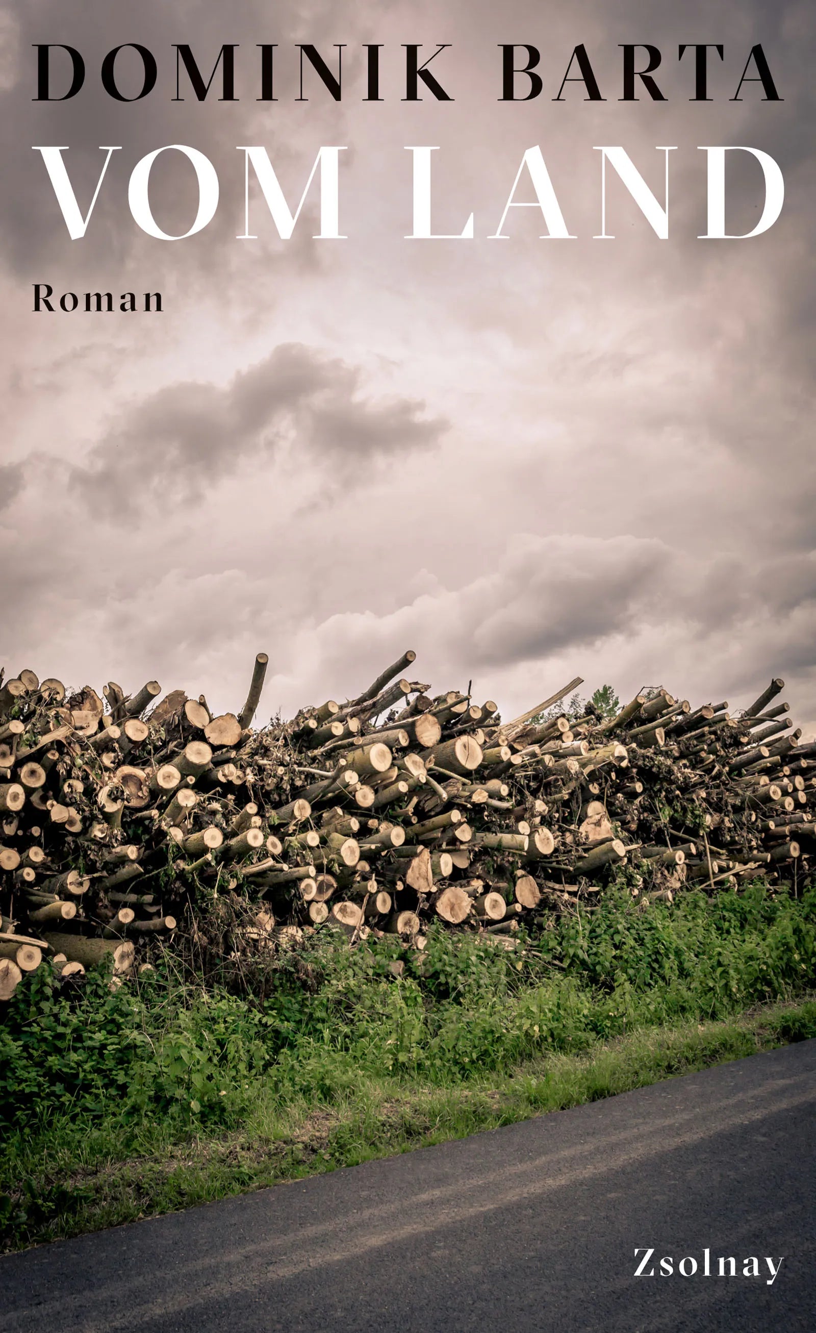 Buchcover von 'Vom Land' - Gebundene Ausgabe von Dominik Barta