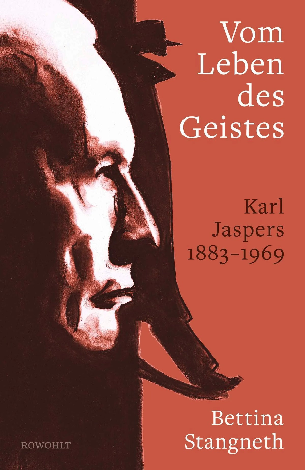Cover: Vom Leben des Geistes (Hardcover) von Bettina Stangneth