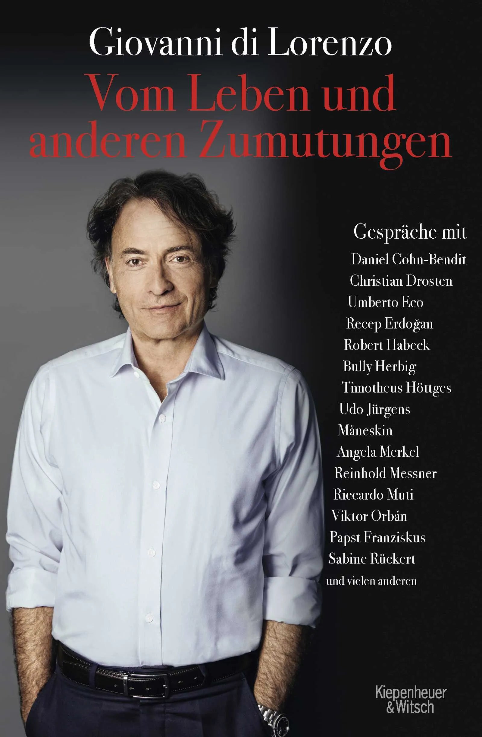 Buchcover von 'Vom Leben und anderen Zumutungen' - Gebundene Ausgabe von Giovanni di Lorenzo