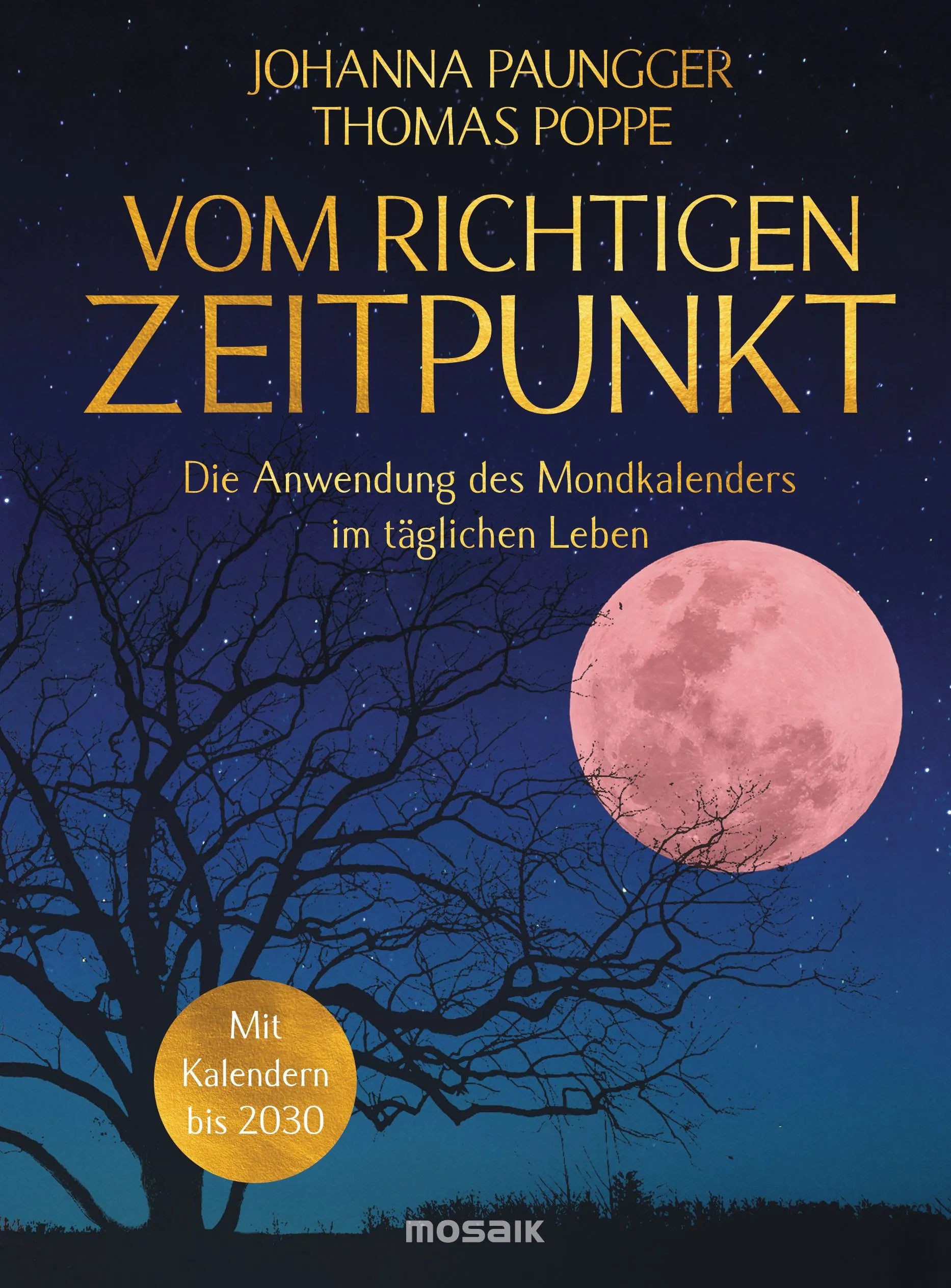 Cover: Vom richtigen Zeitpunkt (Hardcover) von Johanna Paungger