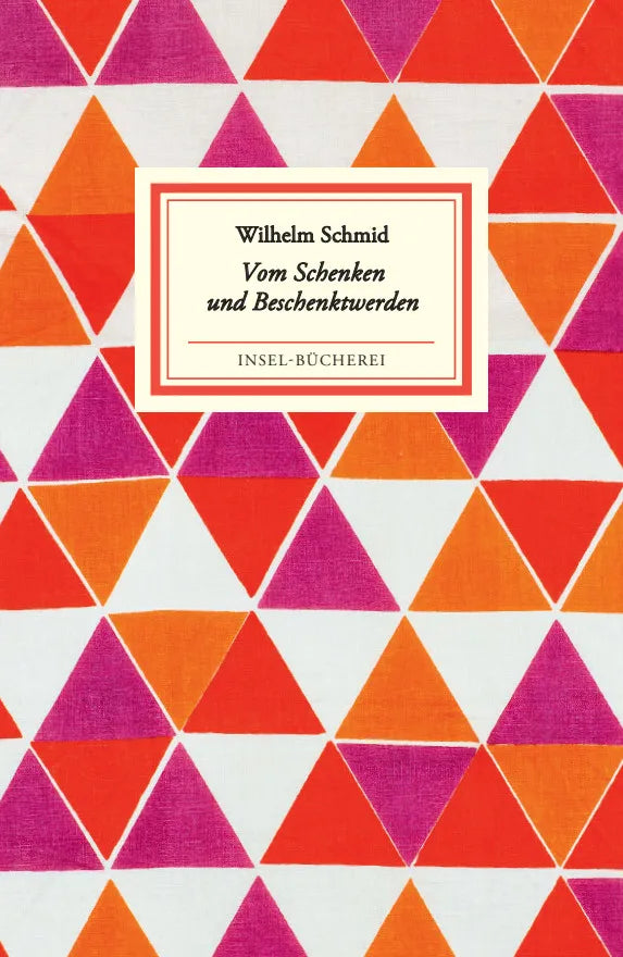 Buchcover von 'Vom Schenken und Beschenktwerden' - Gebundene Ausgabe von Wilhelm Schmid