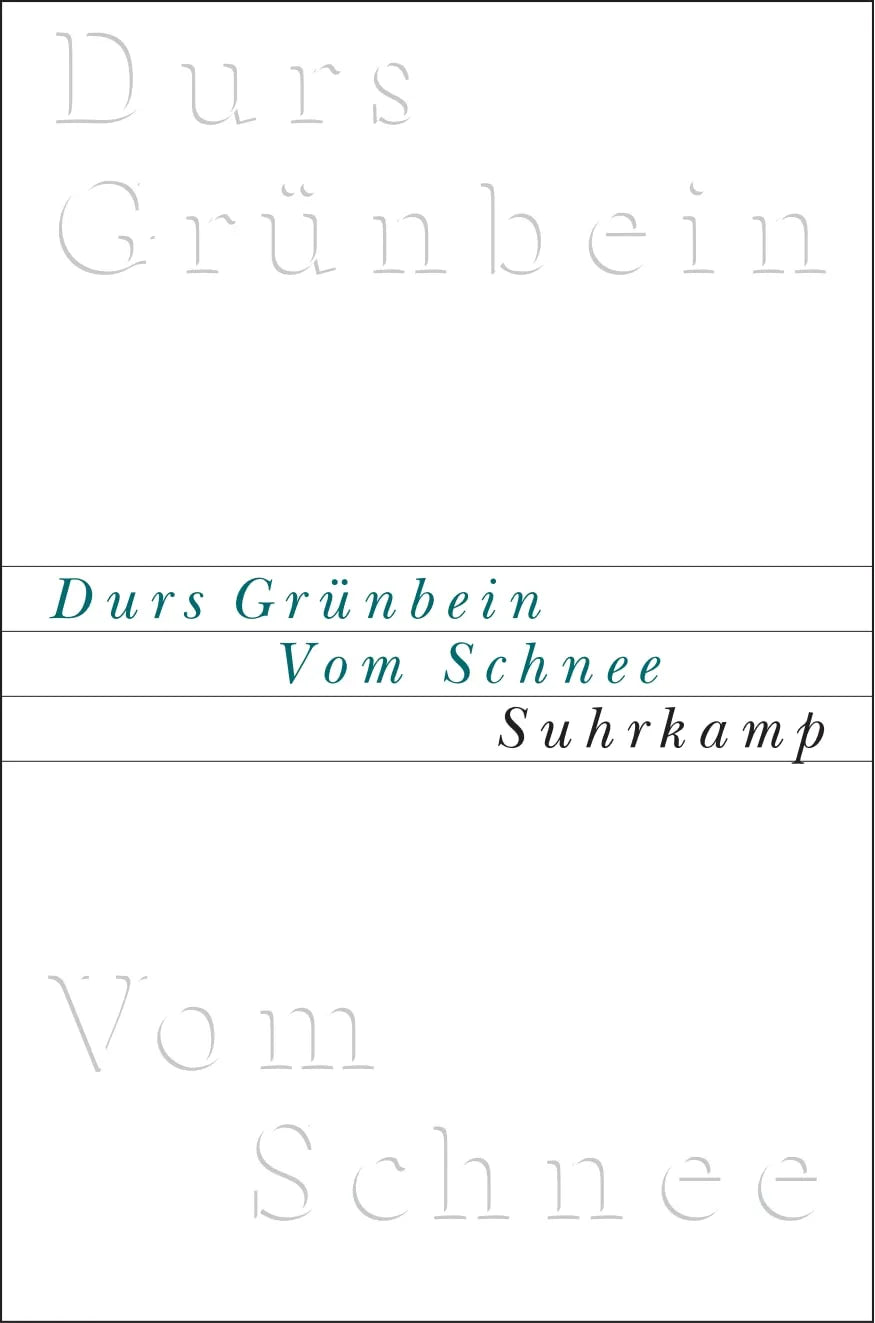 Buchcover von 'Vom Schnee oder Descartes in Deutschland' - Gebundene Ausgabe von Durs Grünbein