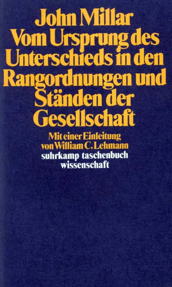 Buchcover von 'Vom Ursprung des Unterschieds in den Rangordnungen und Ständen der Gesellschaft' - Taschenbuch von John Millar